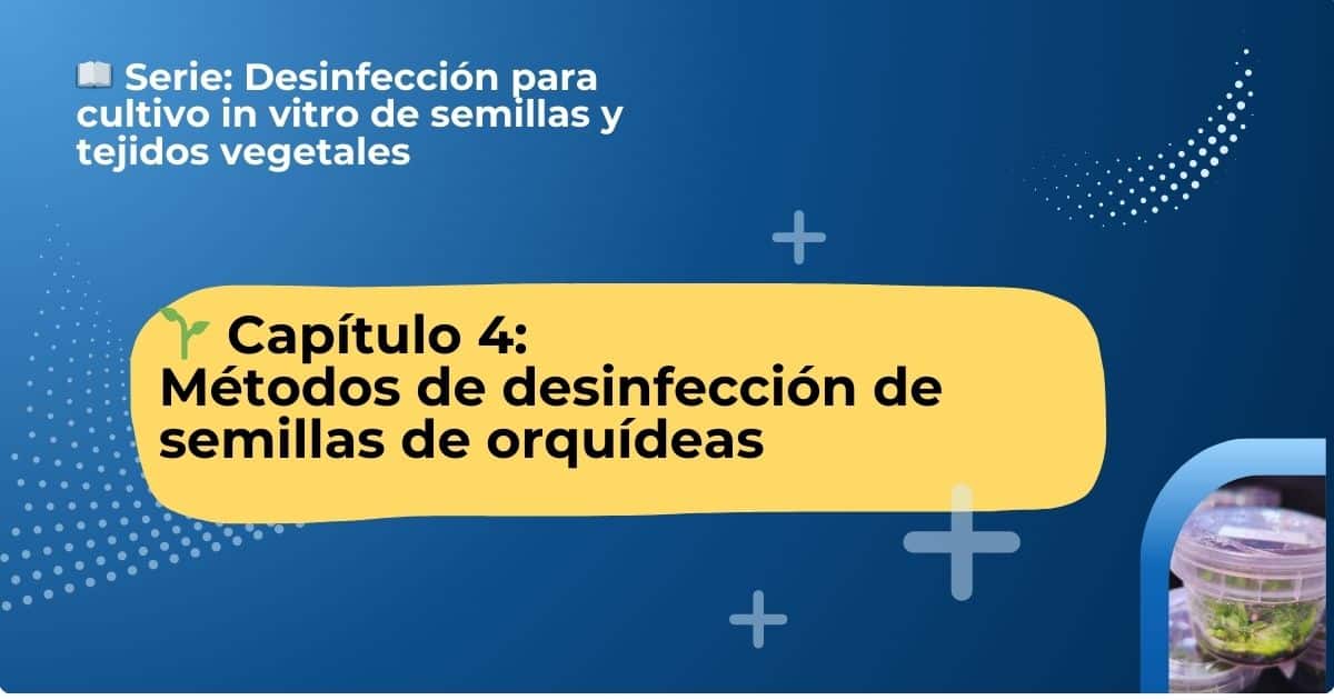 Protocolo Desinfección - Gadesplant - Orquideas y Terrarios